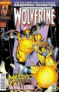 Gibi Wolverine Nº 92 - Formatinho Autor Maverick um Rival À Altura! (1999) [usado]