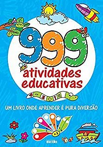 Livro 999 Atividades Educativas- um Livro onde Aprender é Pura Diversão Autor Ferreira, Letícia (tradução) (2020) [seminovo]