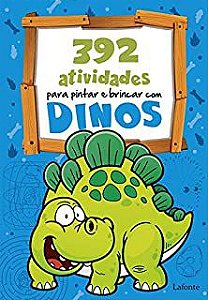 Livro 392 Atividades para Pintar e Brincar com Dinos Autor Duarte, Camila (2020) [seminovo]