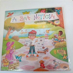 Disco de Vinil a Boa Notícia Interprete Coral Infantil do Re Mi (1993) [usado]