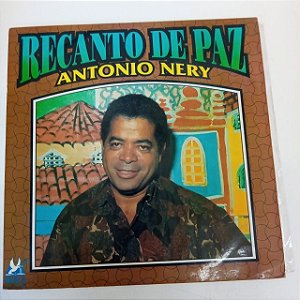 Disco de Vinil Antonio Nery - Recanto de Paz Interprete Antonio Nery [usado]