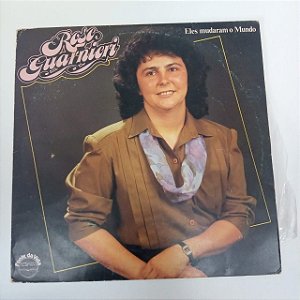 Disco de Vinil Rose Guarnieri - Eles Mudaram o Mundo Interprete Rose Guarnieri [usado]