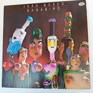 Disco de Vinil João Bosco - Gagabirô Interprete João Bosco (1984) [usado]
