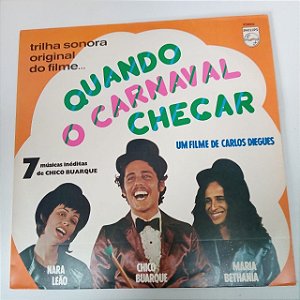 Disco de Vinil Trilha Sonor Original do Filme - Quando o Carnaval Chegar Interprete Chico Buarque , Nara Leão e Maria Bethãnia (1985) [usado]