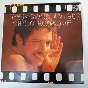 Disco de Vinil Chico Buarque - Meus Caros Amigos Interprete Chico Buarque (1976) [usado]