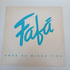 Disco de Vinil Fafá - Amor da Minha Vida Interprete Fafá de Belem (1991) [usado]