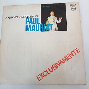 Disco de Vinil a Grande Orquestra de Paul Mauriat - Exclusivamente Brasil Interprete Paul Mauriat e Orquestra (1977) [usado]
