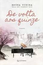 Livro de Volta aos Quinze Autor Vieira, Bruna (2013) [usado]
