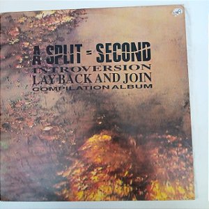Disco de Vinil a Split - Second Introversion Interprete Lay Back And Join (1990) [usado]