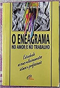 Livro o Eneagrama no Amor e no Trabalho Autor Palmer, Helen (1999) [usado]