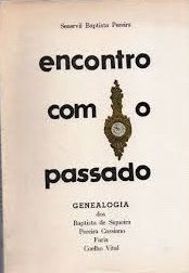 Livro Encontro com o Passado Autor Pereira, Senervil Baptista (1979) [usado]