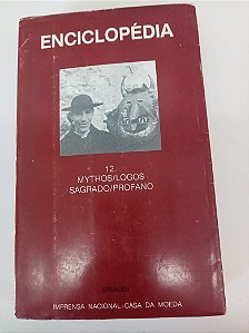 Livro Enciclpédia Einaudi Vol;12 - Mythos/logos - Sagrado/rpfano Autor Varios Autores (1987) [usado]