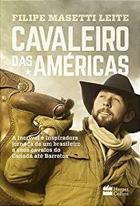 Livro Cavaleiro das Américas Autor Leite, Filipe Massetti (201) [usado]