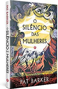Livro o Silencio das Mulheres Autor Barker , Pat (2022) [usado]