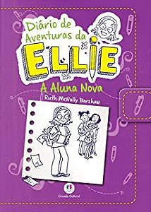 Livro Diário de Aventuras da Ellie - a Aluna Nova Autor Barshaw, Ruth Mcnally (2014) [usado]