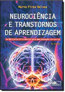 Livro Neurociencia e Transtornos de Apresndizagem Autor Relvas , Marta Pires (2011) [usado]