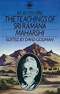 Livro Be as You Are: The Teachings Of Sri Ramana Maharshi Autor Godman, David (1992) [usado]