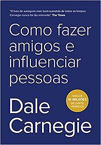 Livro Como Fazer Amigos e Influenciar Pessoas Autor Carnegie, Dale (2019) [usado]