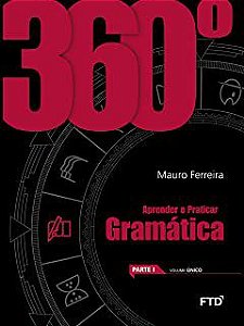Livro 360° Gramática: Aprender e Praticar Gramática Autor Mauro Ferreira (2015) [usado]