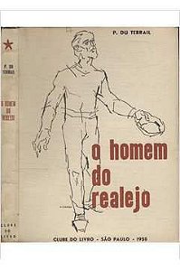 Livro o Homem do Realejo Autor Terrail, Du P. (1958) [usado]
