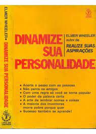 Livro Dinamize sua Personalidade - Realize suas Aspirações Autor Wheeler, Elmer (1979) [usado]