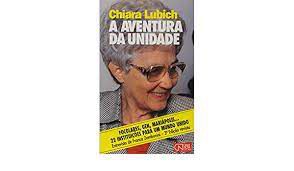 Livro a Aventura da Unidade Autor Lubich, Chiara (1991) [usado]