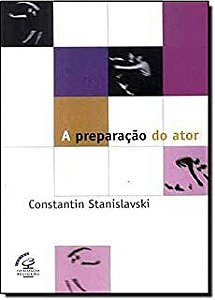 Livro a Preparação do Ator Autor Stanislaki, Constantin (2005) [usado]