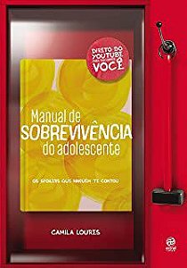Livro Manual de Sobrevivência do Adolescente Autor Lourdes, Camila (2016) [usado]