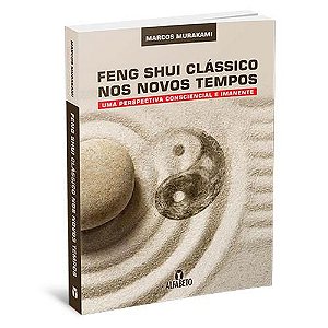 Livro Feng Shui Clássico no Novos Tempos Autor Murakami, Marcos (2015) [usado]