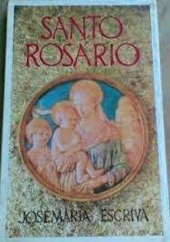 Livro Santo Rosário Autor Escrivá, Jose Maria (1976) [usado]