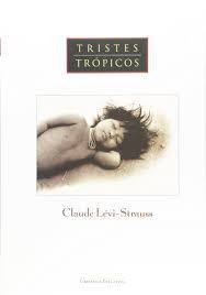 Livro Tristes Trópicos Autor Strauss, Claude Levi (1996) [usado]