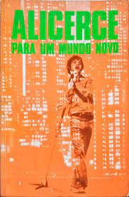 Livro Alicerce para um Mundo Novo Autor Oliveira, José Fernandes de , 1941 (1977) [usado]