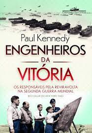 Livro Engenheiros da Vitória Autor Kennedy, Paul (2014) [usado]