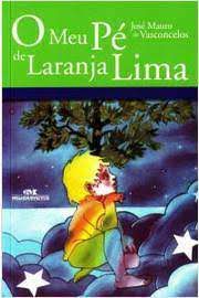 Livro Meu Pé de Laranja Lima Autor Vasconcelos, José Mauro de (2009) [usado]