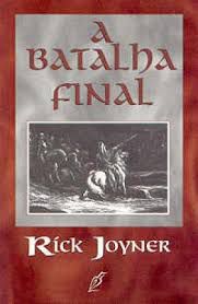 Livro a Batalha Final Autor Joyner, Rick (1949) [usado]