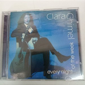 Cd Clara Ghimel - Every Night Of The Week Interprete Clara Ghimel [usado]