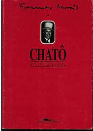 Livro Chatô: o Rei do Brasil Autor Morais, Fernando (1994) [usado]
