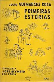 Livro Primeiras Estórias Autor Rosa, João Guimarães (1972) [usado]
