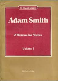 Livro a Riqueza das Nações Vol. I Autor Smith, Adam (1985) [usado]