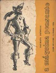 Livro a Máquina Pensante Autor Futrelle, Jacques (1956) [usado]