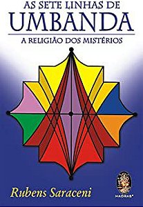 Livro as Sete Linhas de Umbada: a Religião dos Mistérios Autor Saraceni, Rubens (2020) [seminovo]