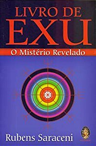Livro Livro de Exu - o Mistério Revelado Autor Saraceni, Rubens (2020) [seminovo]
