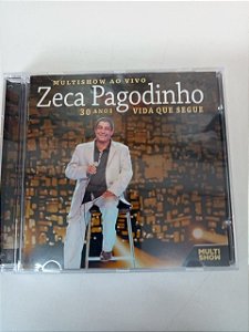 Cd Zeca Pagodinho 30 Anos - Vida que Segue /multi Show ao Vivo Interprete Zeca Pagodinho (2013) [usado]