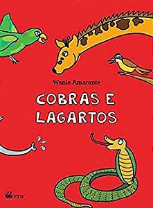 Livro Cobras e Lagartos Autor Amarante, Wania (2011) [usado]