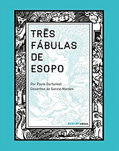 Livro Três Fábulas de Esopo Autor Garfunkel, Paulo (2013) [usado]