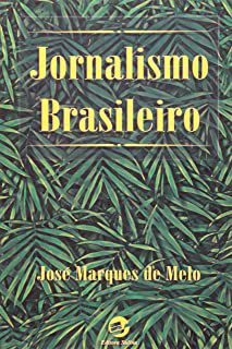 Livro Jornalismo Brasileiro Autor Melo, José Marques de (2003) [usado]
