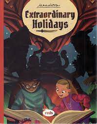 Livro Extraordinary Holidays Autor Balloon, Red (2017) [usado]