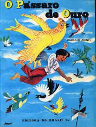 Livro o Pássaro de Ouro Autor Belmonte, Dalila (1978) [usado]