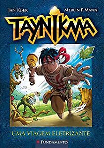 Livro Taynikma- Uma Viagem Eletrizante Autor Kjaer, Jan e Merlin P. Mann (2013) [usado]
