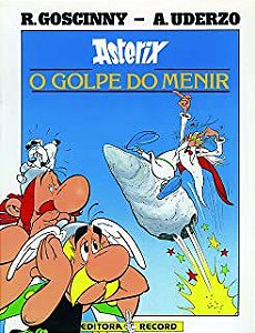 Gibi Asterix - o Golpe do Menir Autor Goscinny e Uderzo [seminovo]